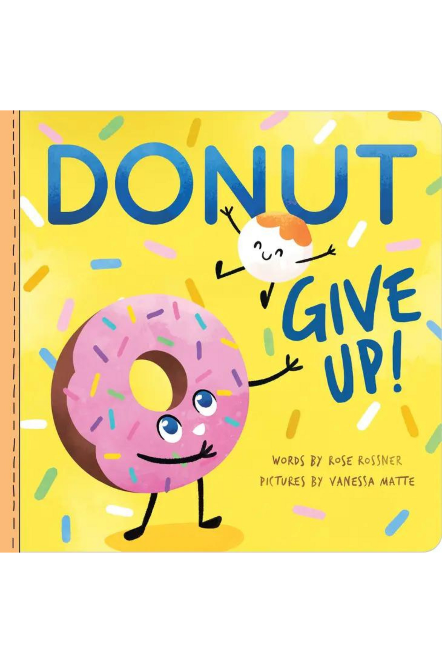 Donut Give Up Board Book